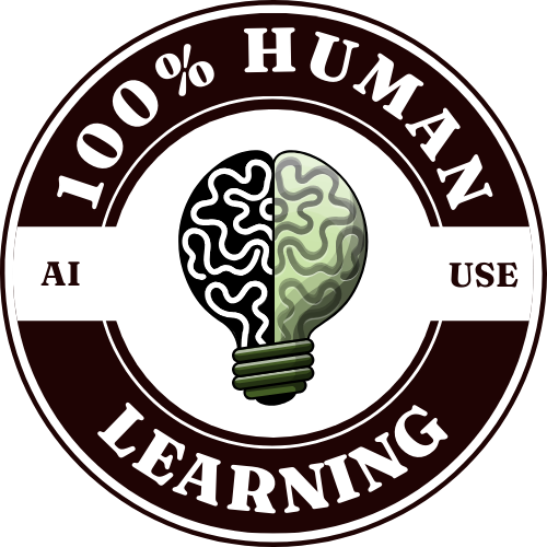 AI Use: 100% Human Learning